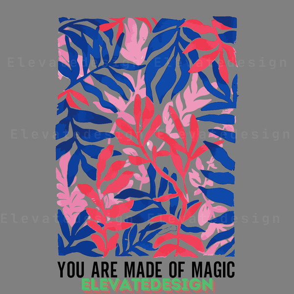 You-Are-Made-of-Magic-SVg-Design-Digital-Download-Files-SVG200624CF2200.png