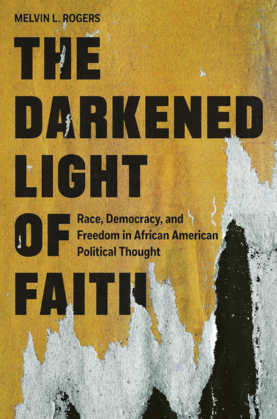 the darkened light of faith melvin l rogers.jpg