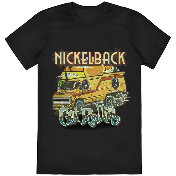 Nickelback Get Rollin' Shirt, Vintage Nickleback Tour 2023 Shirt, Nickleback Get Rollin New Album Shirt .jpg