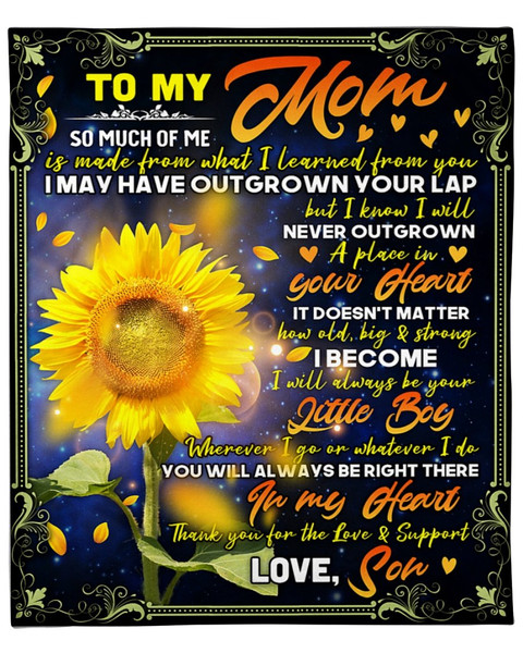 Mother's Day Gift For Mom, Mom Blanket, To My Mom, So Much Of Me Is Made From Sunflower Blanket Fleece Blanket 1.jpg