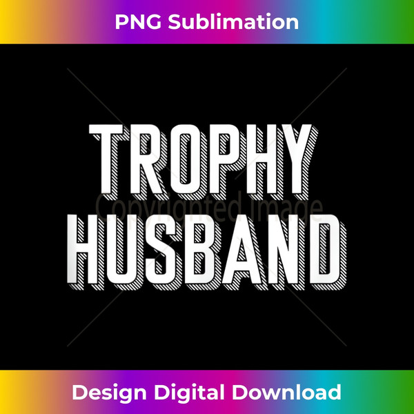 XP-20240114-31150_Trophy Husband  Retro Style Trophy Husband T  3323.jpg