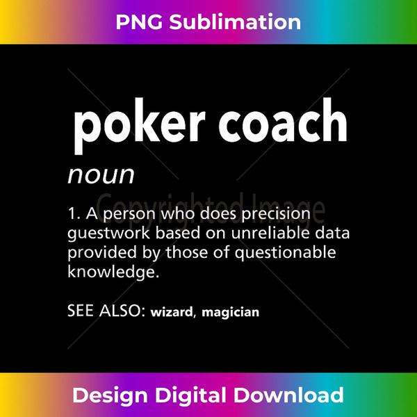 RC-20240121-14424_Poker Coach Definition Funny Poker Player Humor Card Game 0892.jpg