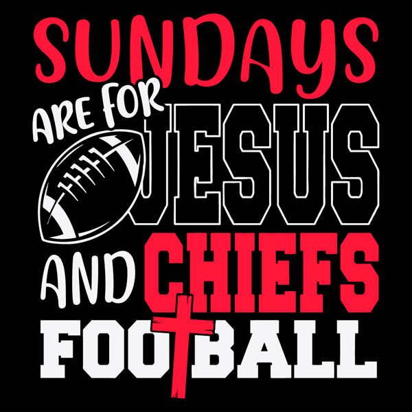 4-Sundays-Are-For-Jesus-And-Chiefs-Football-Svg-Sp512021png.png