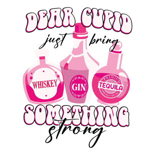 0801241079-dear-cupid-just-bring-something-strong-svg-0801241079png.png