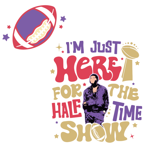 0201241037-im-just-here-for-the-halftime-show-nfl-svg-0201241037png.png