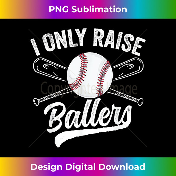 UJ-20240122-7684_Funny Mom Baseball Family Softball I Only Raise Ballers 1167.jpg