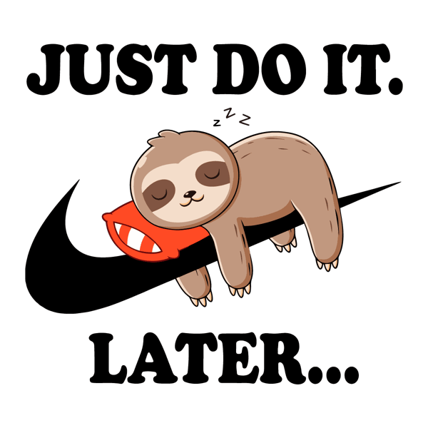 2212231046-lazy-just-do-it-later-sloth-nike-svg-2212231046png.png