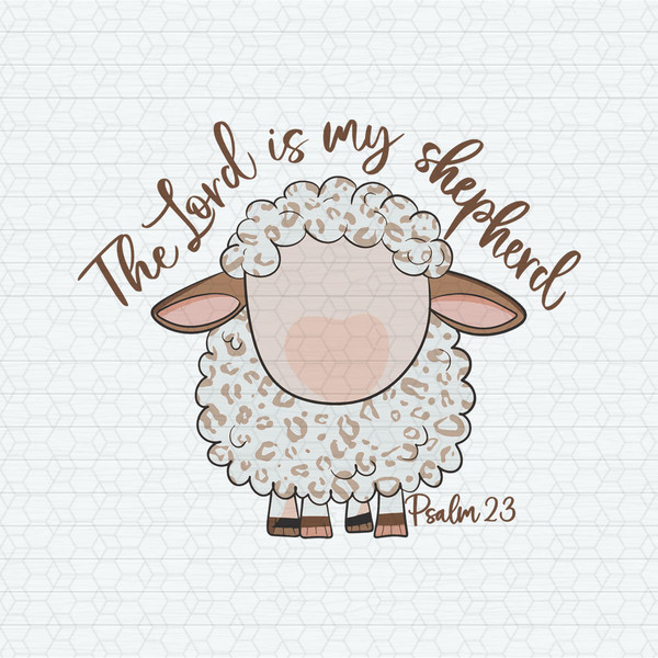 ChampionSVG-2002241041-the-lord-is-my-shepherd-christian-svg-2002241041png.jpeg