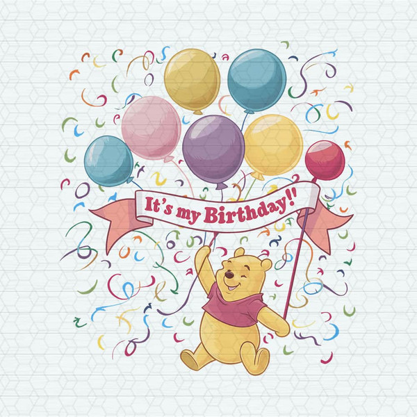 Groovy Winnie The Pooh It's My Birthday PNG.jpeg