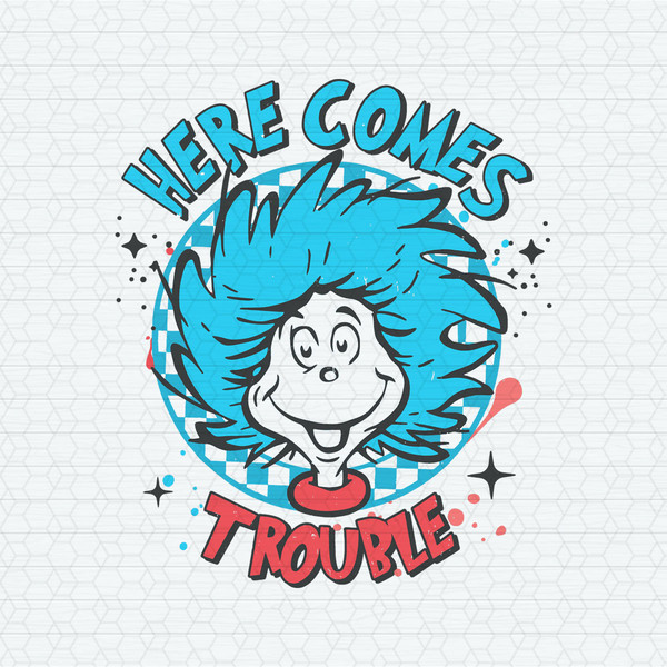 ChampionSVG-1602241036-dr-seuss-here-comes-trouble-svg-1602241036png.jpeg
