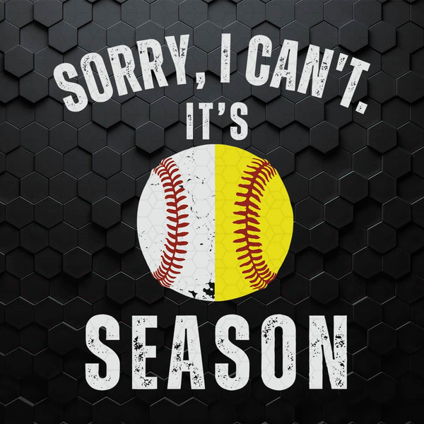 WikiSVG-2503241012-sorry-i-cant-its-season-baseball-svg-2503241012png.jpeg