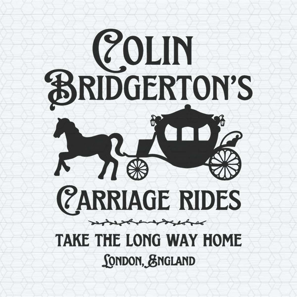 ChampionSVG-Colin-Bridgerton-Carriage-Rides-Take-The-Long-Way-Home-SVG.jpg