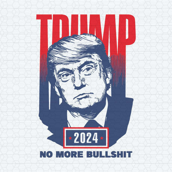 ChampionSVG-Retro-Trump-2024-No-More-Bullshit-SVG.jpg