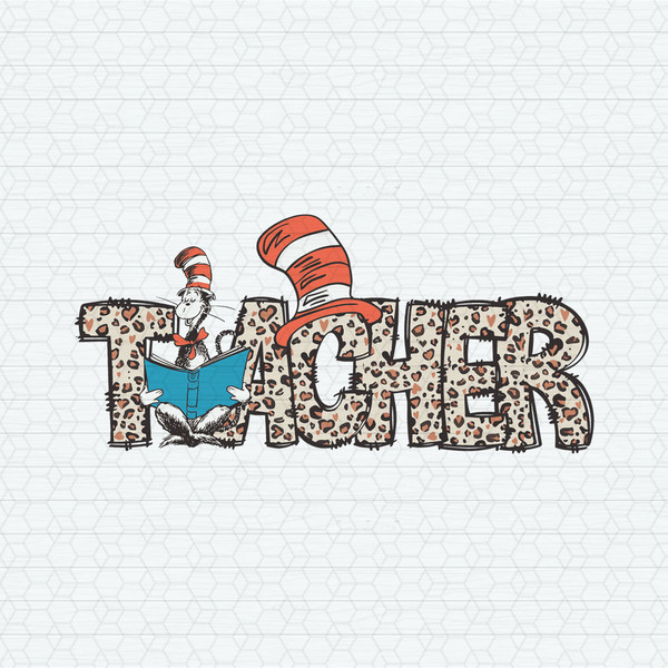 ChampionSVG-2002241043-leopard-teacher-dr-seuss-svg-2002241043png.jpeg