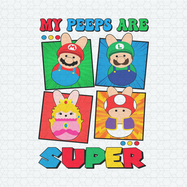 ChampionSVG-2102241017-super-mario-easter-my-peeps-are-super-png-2102241017png.jpeg