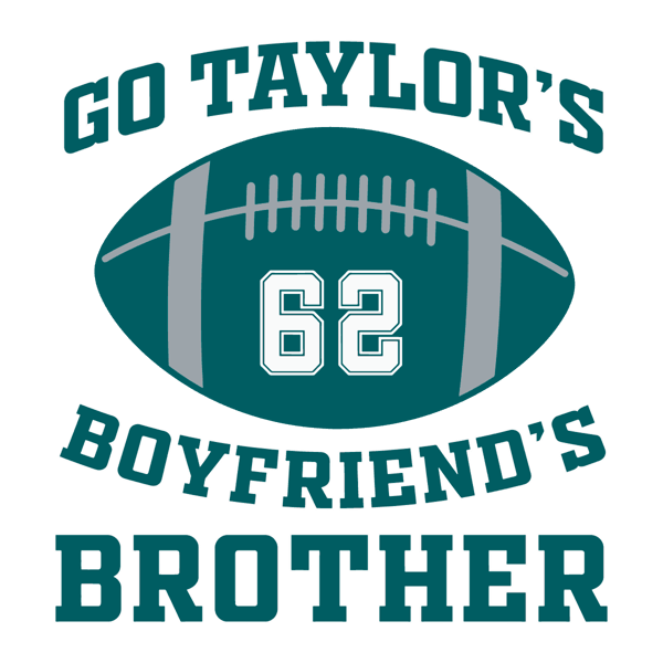 2812231054 Go Taylors Boyfriends Brother Philly Football Svg 2812231054png.png