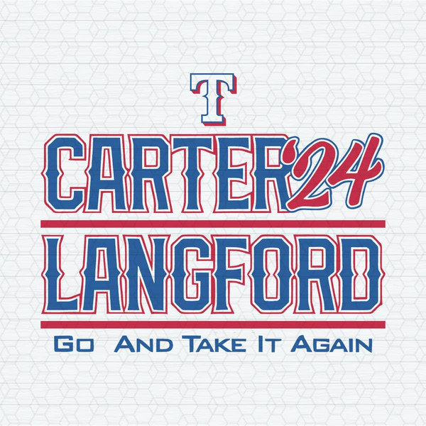 ChampionSVG-0604241015-texas-carter-langford-24-go-and-take-it-again-svg-0604241015png.jpeg