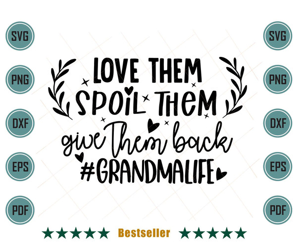 Love-Them-Spoiled-Them-Grandma-Life-Svg-FML220621HT41.jpg