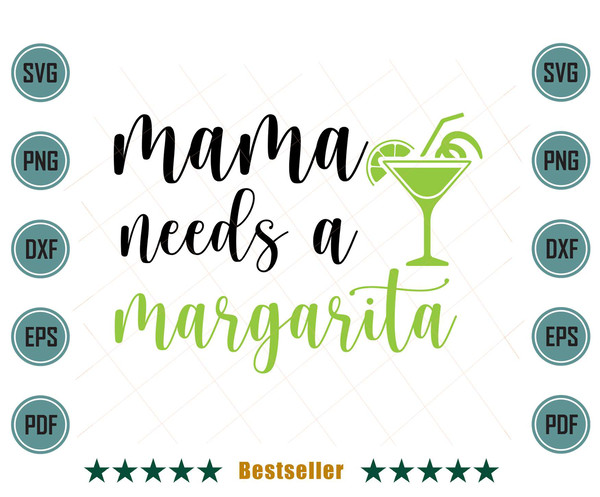 Mama-Needs-A-Margarita-Summer-Mexican-Cocktail-Svg-FML290621HT15.jpg