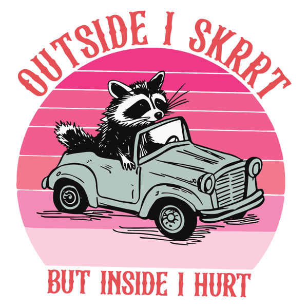 0201241042-outside-i-skrrt-but-inside-i-hurt-svg-0201241042png.png