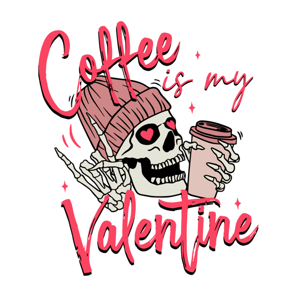 2401241108-coffee-is-my-valentine-skeleton-svg-2401241108png.png