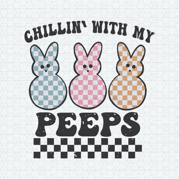 ChampionSVG-2102241014-chillin-with-my-peeps-easter-day-svg-2102241014png.jpeg