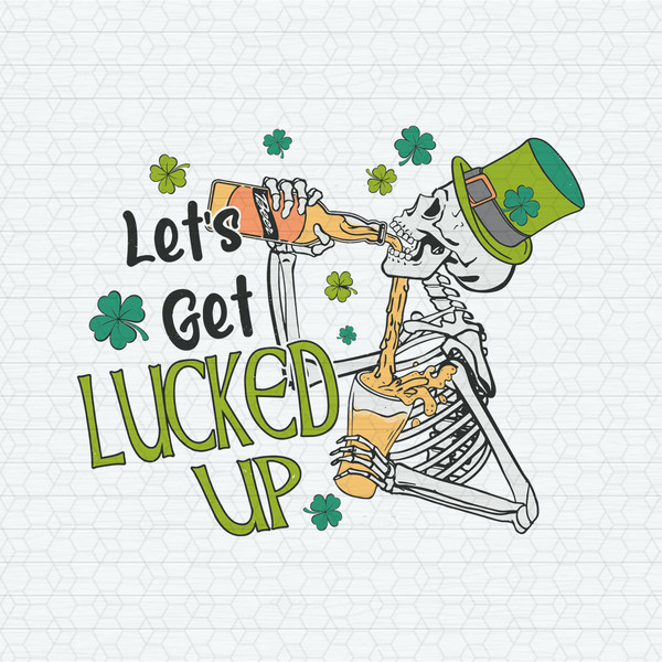 ChampionSVG-0403241029-lets-get-lucked-up-shamrock-skeleton-svg-0403241029png.jpeg