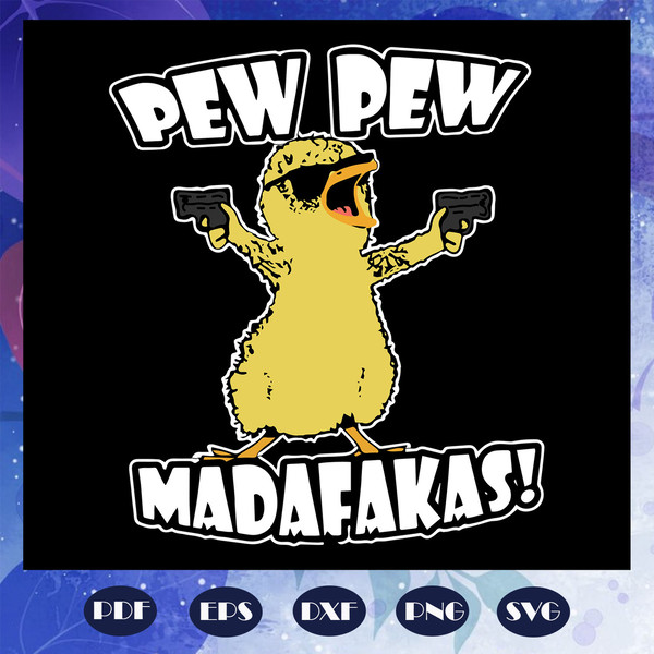 Pew-pew-madafakas-svg-FD06081006.jpg