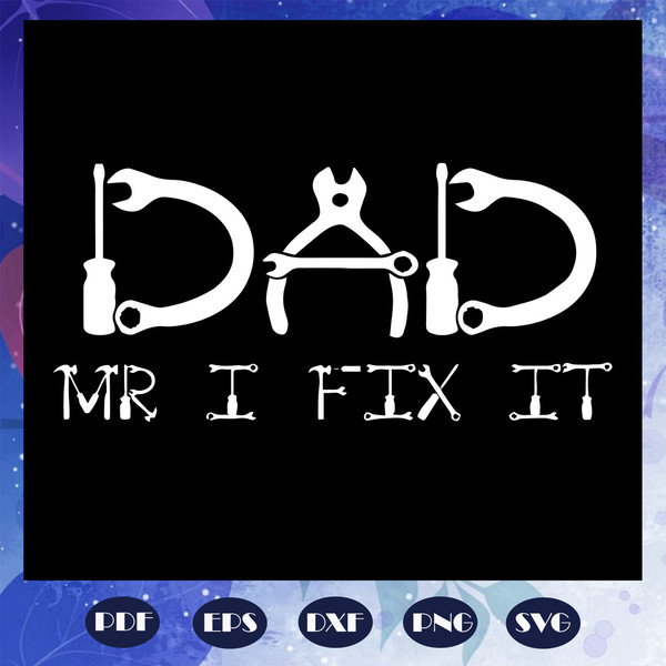 Dad-Mr-I-fix-it-svg-FD06081010.jpg