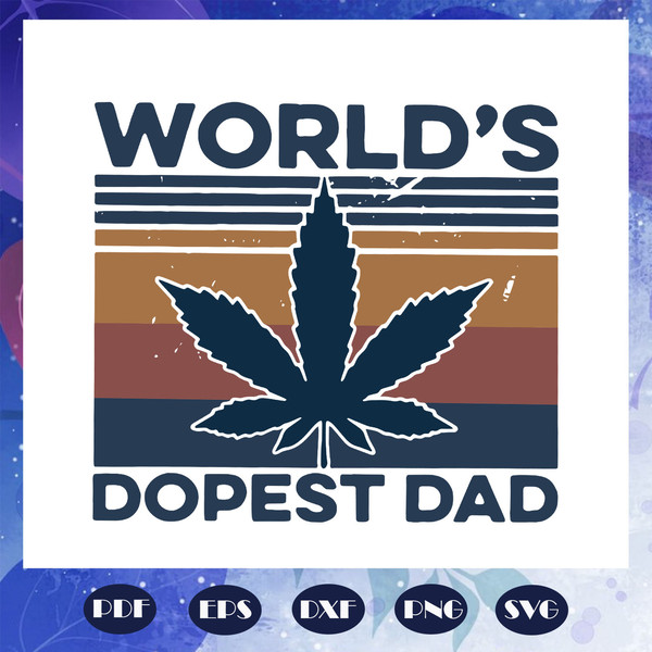 Worlds-dopest-dad-svg-FD08082020666.jpg