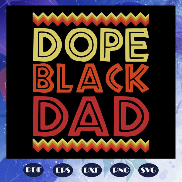 Dope-Black-Dad-Svg-FD06082020.jpg