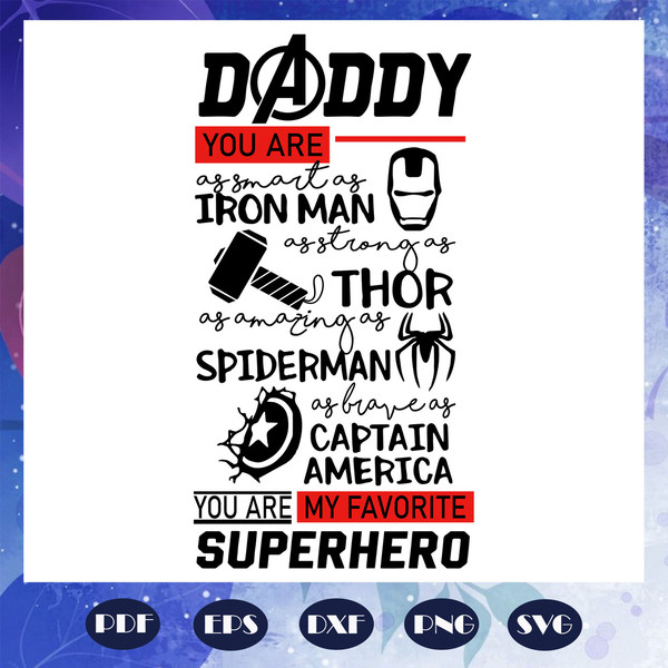 Daddy-you-are-iron-man-hulk-superman-batman-superhero-svg-FD0608202029.jpg