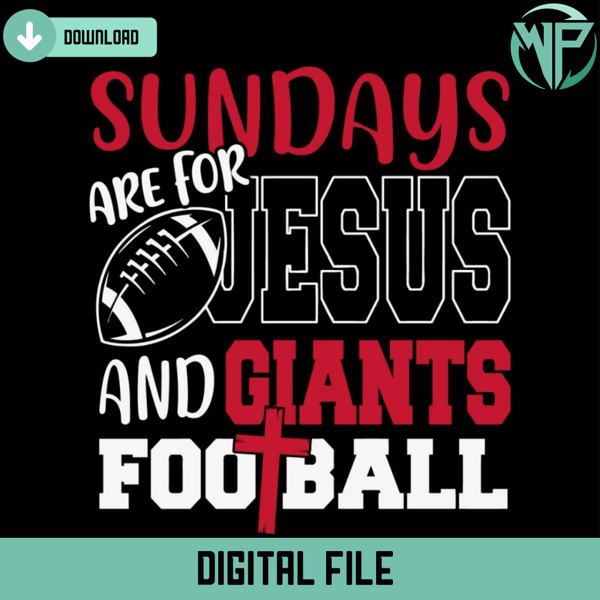 Sundays Are For Jesus And Giants Football Svg - Gossfi.com.jpg