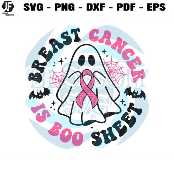 Breast Cancer Is Boo Sheet Cute Ghost Pink Ribbon SVG File.jpg