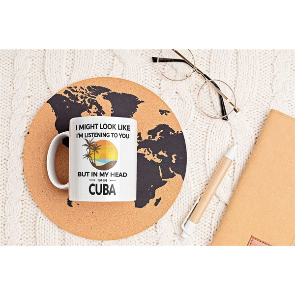Cuba Mug, Cuban Gifts, I Might Look Like I'm Listening to You in My Head I'm in Cuba, Cuba Tourist Cup, Beach Sunset, Cu.jpg