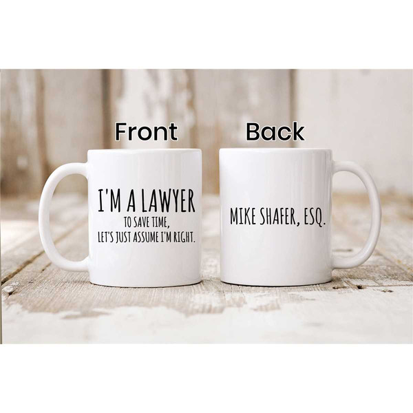 Custom ESQ I'm A Lawyer Mug, Lawyer Gift, Lawyer Coffee Mug, Funny Lawyer Gift For Him, Her, Office Mug, Lawyer Graduati.jpg