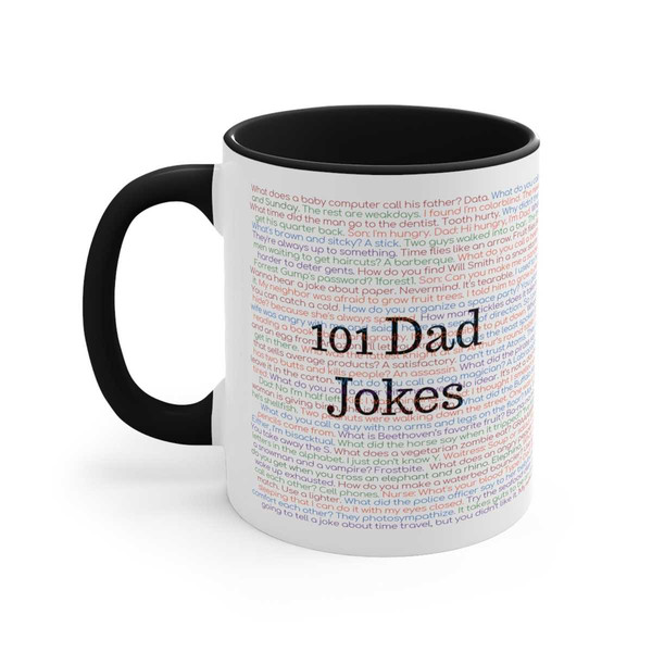 Dad Joke Mug, 101 Dad Jokes, Gift for Father's Day, Dad Humor Present, Dad Christmas Gift, Funny Dad Mug.jpg
