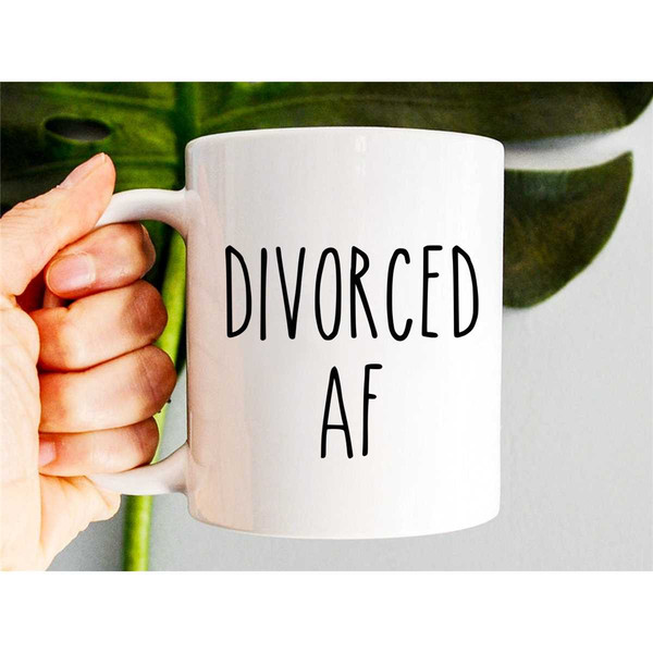 Divorced AF Mug, Divorce Gifts, Funny Divorce Mug, Break Up Mug, Failed Marriage Gifts, Happy Divorce Gift, Divorced Mug.jpg
