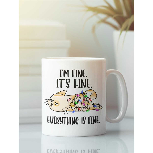 Everything is Fine Christmas Cat, I'm Fine it's Fine Cat Mug, Christmas Tree Cat, Funny Cat Christmas Cup, Cat Lover Gif.jpg