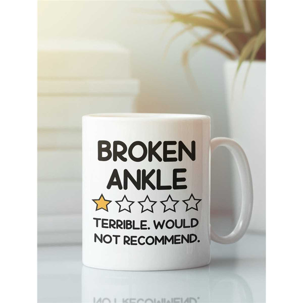 Broken Ankle Gifts, Broken Ankle Mug, Funny Busted Ankle Coffee Cup, Zero Stars Terrible Would Not Recommend, Get Well S.jpg