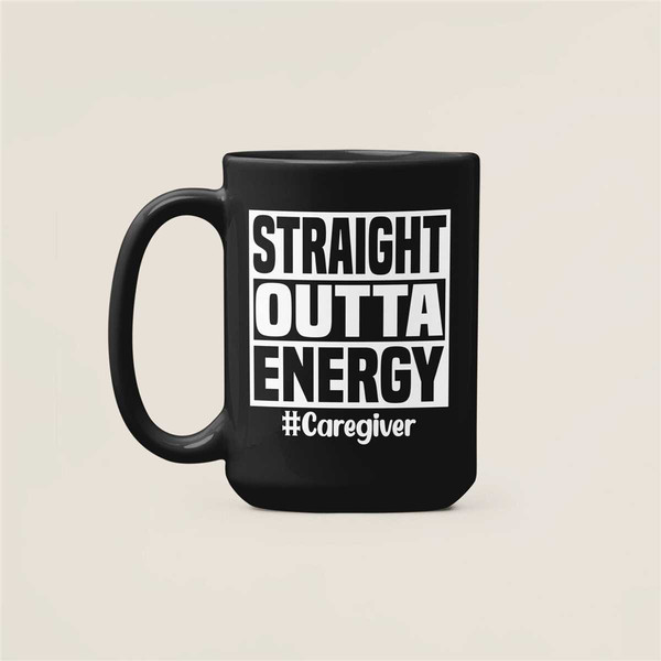 Caregiver Gifts, Caregiver Mug, Straight Outta Energy Caregiver, Care Giver Coffee Cup, Funny Caregiver Present, Gift fo.jpg