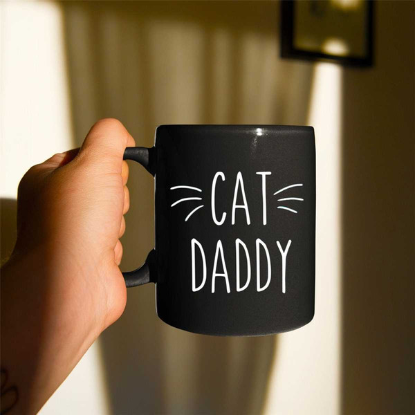 Cat Daddy Black Mug, Cat Dad Mug, Cat Dad Gift, Father's Day, Father's Day Gift, Gift For Dad, Dad Gift Mug, Father Birt.jpg
