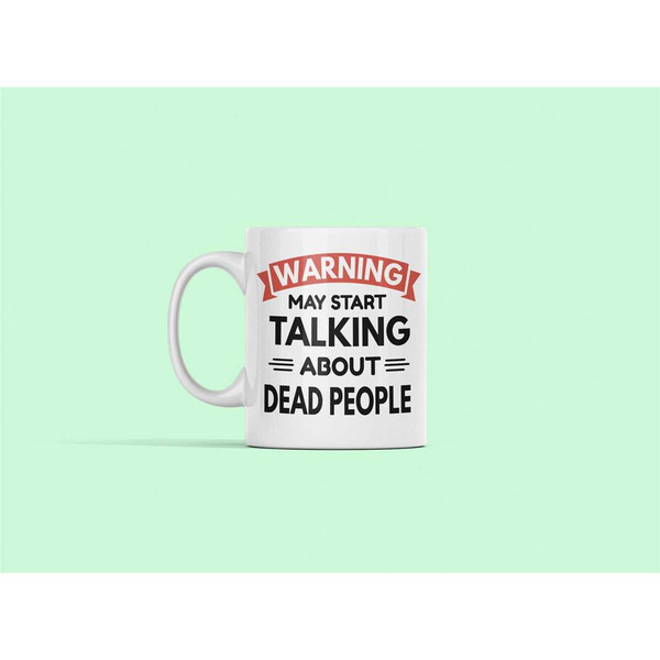 Coroner Gifts, Genealogy Mug, Coroner mug, Undertaker Gift, Ancestry Mug, Family Historian Gift, Warning May Start Talki.jpg