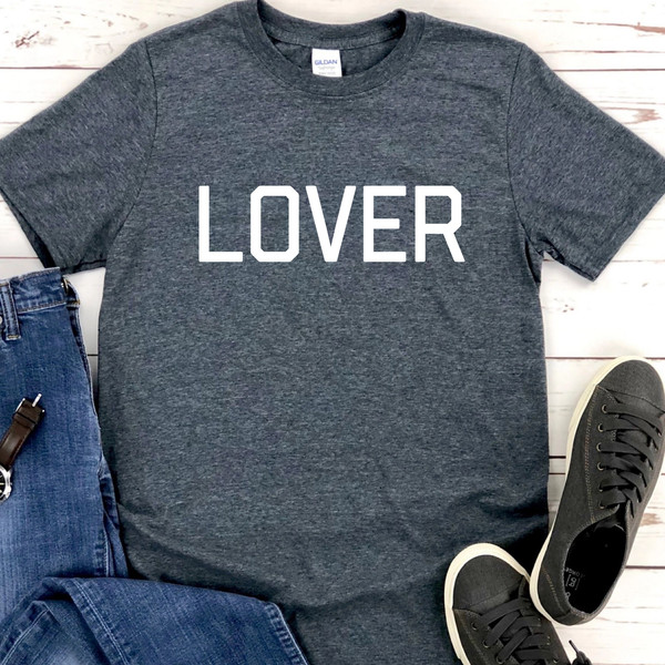 Lover Shirt for Men, Lover Shirt for Women, Valentines Day Shirt for Men, Valentine Shirt for Women Valentines T, Girlfriend Valentine Shirt 2.jpg