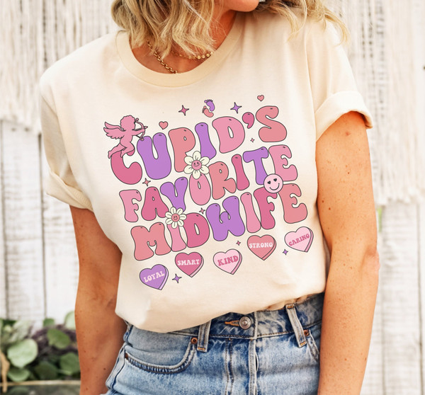 Cupid's Favorite Midwife Nurse Shirt, Groovy Bith Doula Valentines Day Tee, Retro Candy Hearts Baby Catcher Shirt, Pediatric Obgyn PEDS Gift.jpg