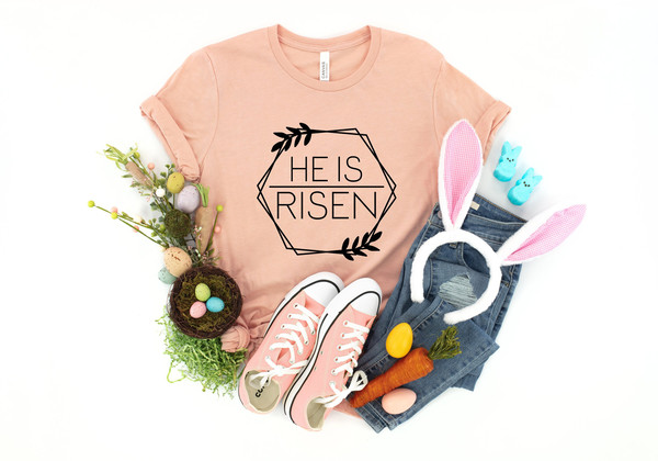 He is Risen Easter Shirt, Christian Easter Shirt, Easter Shirt For Woman, Easter is for Jesus Shirt, Easter Shirt, Easter Family Shirt.jpg