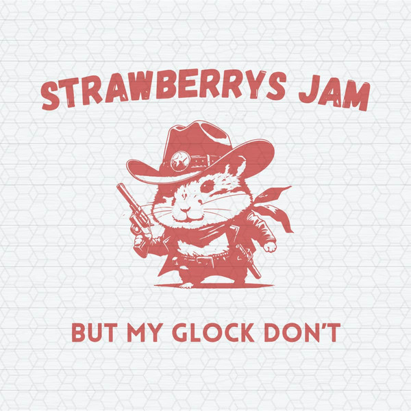 ChampionSVG-2703241022-strawberry-jams-but-my-glock-dont-raccoon-cowboy-svg-2703241022png.jpeg