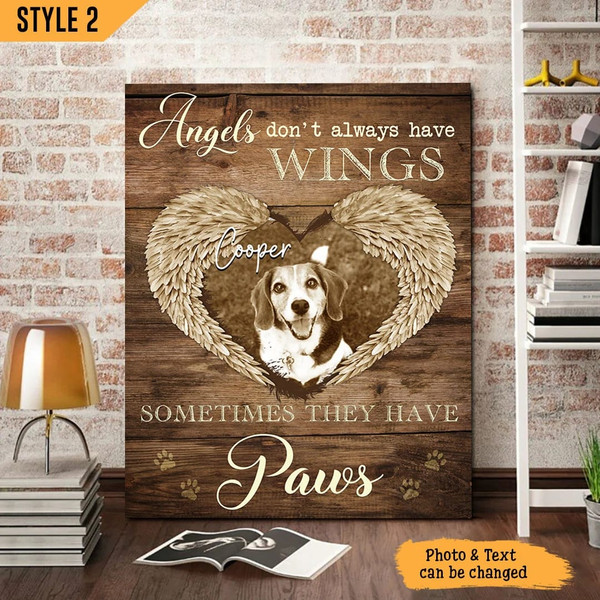 Angels Don't Always Have Wings Sometimes They Have Paws Dog Personalized Canvas - Wall Art Canvas - Dog Memorial Gift.jpg
