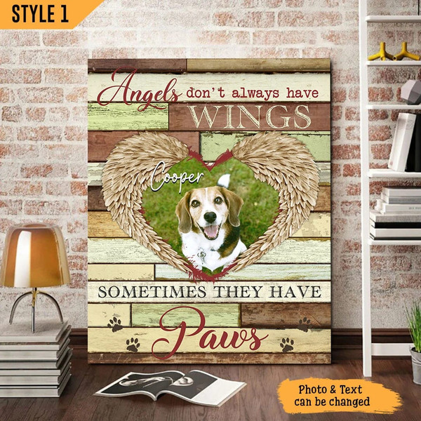 Angels Don't Always Have Wings Sometimes They Have Paws Dog Personalized Canvas - Wall Art Canvas - Gift For Dog Lovers.jpg