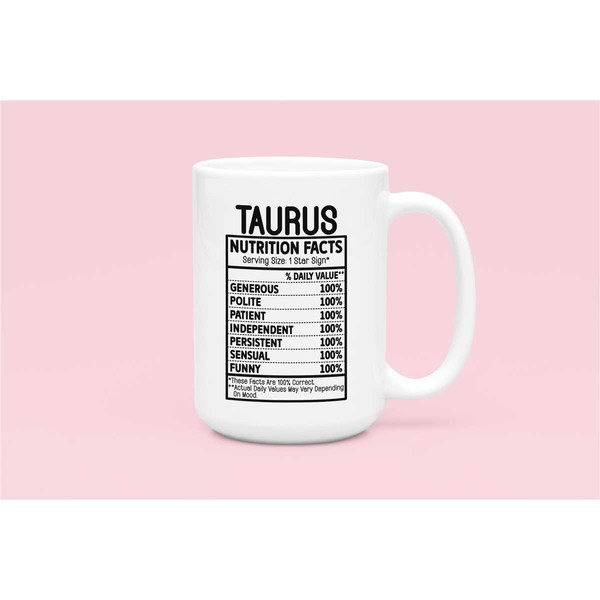 Taurus Coffee Mug, Taurus Nutrition Facts, Taurus Traits, Zodiac Birthday Gift for Her, Horoscope Ceramic Mug.jpg